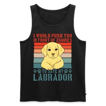 I would push you in front of zombies to save my - Männer Premium Bio Tank Top - Schwarz - Vorne - Michal (187cm)