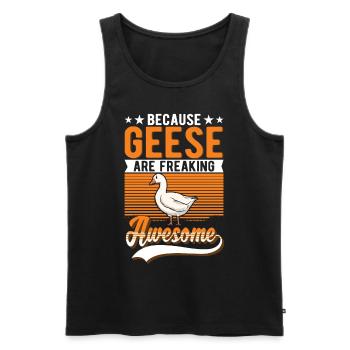 Because Geese are freaking awesome Gans - Männer Premium Bio Tank Top - Schwarz - Vorne - Michal (187cm)