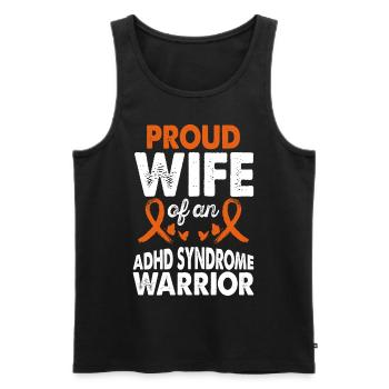 Wife of Adhd Syndrome Warrior Awareness Orange - Men's Premium Organic Tank Top - black - Front - AI Model Male 178 light (178cm)