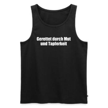 Feuerwehr - Gerettet durch Mut und Tapferkeit - Männer Premium Bio Tank Top - Schwarz - Vorne - Michal (187cm)