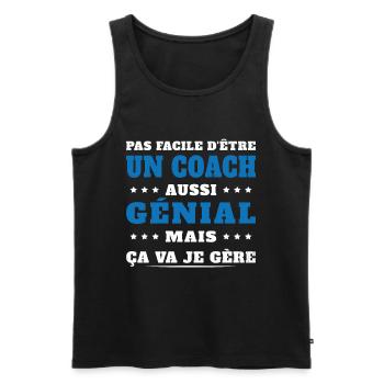 Pas Facile D'être un Coach Aussi Génial Humour - Débardeur bio Premium Homme - noir - Devant - Michal (187cm)
