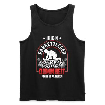 Parkettleger nicht reparieren Fußbodenleger - Männer Premium Bio Tank Top - Schwarz - Vorne - AI Model Male 178 light (178cm)