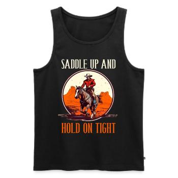 Saddle Up And Hold On Tight für eine Reiterin - Männer Premium Bio Tank Top - Schwarz - Vorne - Michal (187cm)