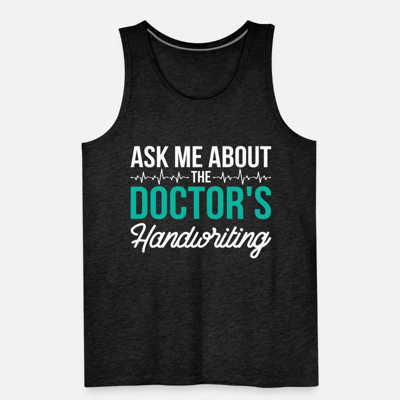 Coding Specialist Ask Me About Doctors Handwriting Men's Premium Organic Tank Top