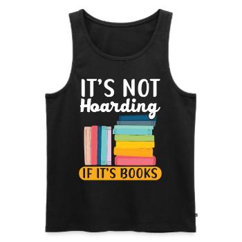 If someone needs me, I'll read if they need me. - Men's Premium Organic Tank Top - black - Front - Michal (187cm)
