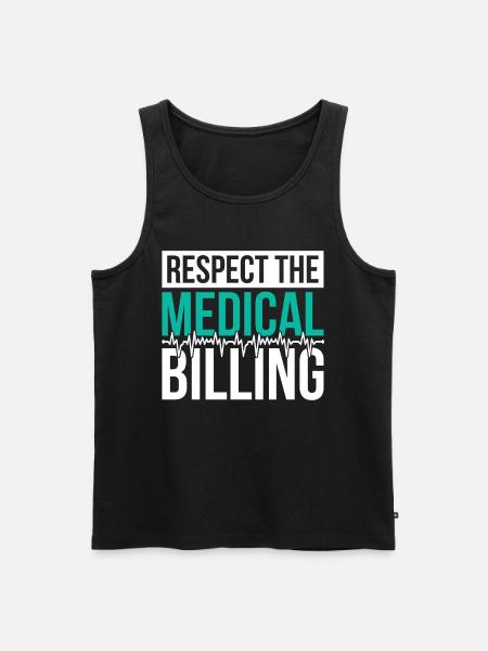 Coding Specialist Respect The Medical Billing - Men's Premium Organic Tank Top - black