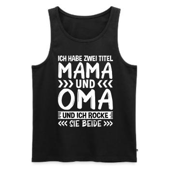 Mama und Oma - Männer Premium Bio Tank Top - Schwarz - Vorne - Michal (187cm)
