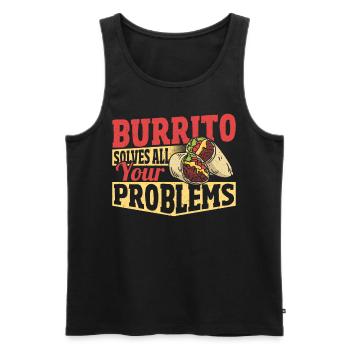 Burrito Solves All Your Problems Burritos Taco - Men's Premium Organic Tank Top - black - Front - AI Model Male 178 light (178cm)