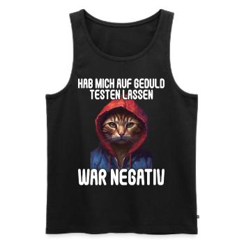 Hab mich auf Geduld testen lassen war bin negativ - Männer Premium Bio Tank Top - Schwarz - Vorne - Michal (187cm)