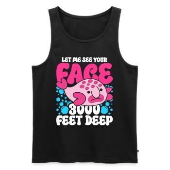 Blobfisch Let Me See Your Face 3000 Feet Deep - Männer Premium Bio Tank Top - Schwarz - Vorne - AI Model Male 178 light (178cm)