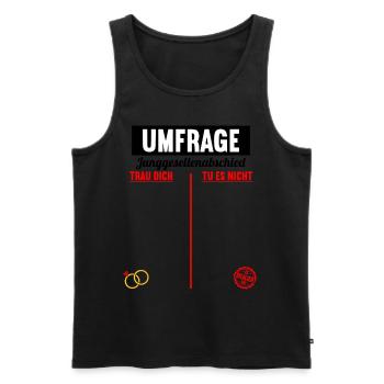 Junggesellenabschied Polterabend JGA Männer - Männer Premium Bio Tank Top - Schwarz - Vorne - Michal (187cm)