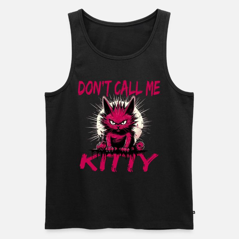 Don't Call Me Kitty - Männer Premium Bio Tank Top - Schwarz