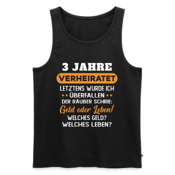3 Jahre verheiratet zynisch 3 Hochzeitstag - Männer Premium Bio Tank Top - Schwarz - Vorne - Michal (187cm)