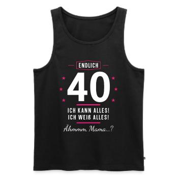 Endlich 40 Geburtstag Ich Kann Alles Ich Weiß - Männer Premium Bio Tank Top - Schwarz - Vorne - Michal (187cm)