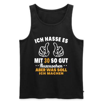 Ich hasse es mit 30 Geburtstag Gut Aussehen - Männer Premium Bio Tank Top - Schwarz - Vorne - AI Model Male 178 light (178cm)
