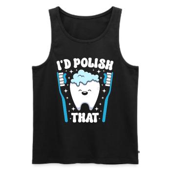 Dental Technician Dental Prosthodontist I'd Polish That - Men's Premium Organic Tank Top - black - Front - AI Model Male 178 light (178cm)