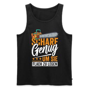 Scharf genug um sie Flach zu Legen - Männer Premium Bio Tank Top - Schwarz - Vorne - Michal (187cm)
