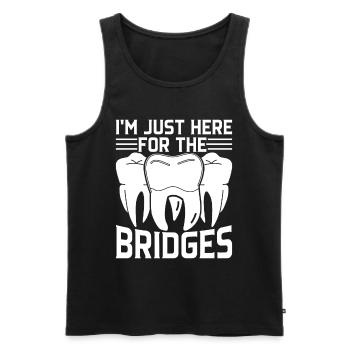Dental Technician I'm Just Here For The Bridges - Men's Premium Organic Tank Top - black - Front - AI Model Male 178 light (178cm)