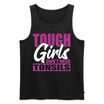 Tonsillitis Survivor Tough Girls Don't Need - Men's Premium Organic Tank Top - black - Front - Michal (187cm)