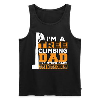 I'm A Tree Climbing Dad Like Other Dads Just - Men's Premium Organic Tank Top - black - Front - Michal (187cm)