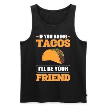 Wenn du Tacos mitbringst, werde ich dein Freund - Männer Premium Bio Tank Top - Schwarz - Vorne - Michal (187cm)