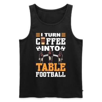 I Turn Coffee Into Table Football - Men's Premium Organic Tank Top - black - Front - AI Model Male 178 light (178cm)