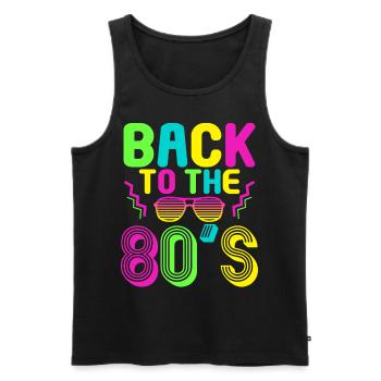 80s Themed Party Back to the 80s Costume - Men's Premium Organic Tank Top - black - Front - AI Model Male 178 light (178cm)