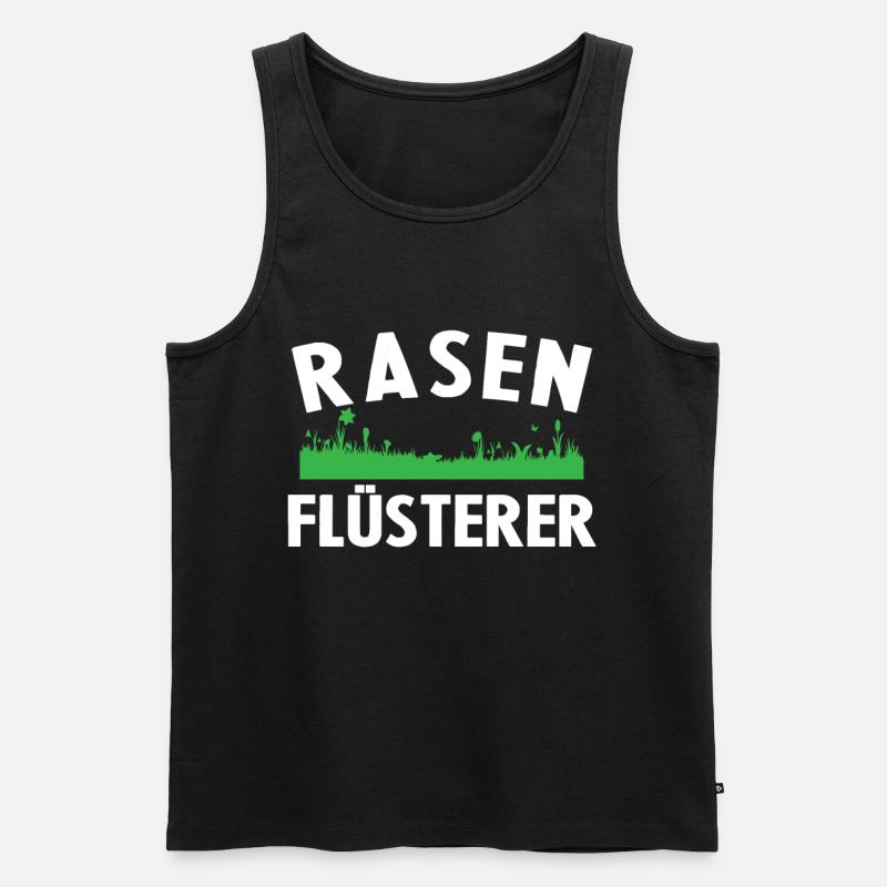 Rasenflüsterer Lustige Gärtner Geschenkidee Garten - Männer Premium Bio Tank Top - Schwarz