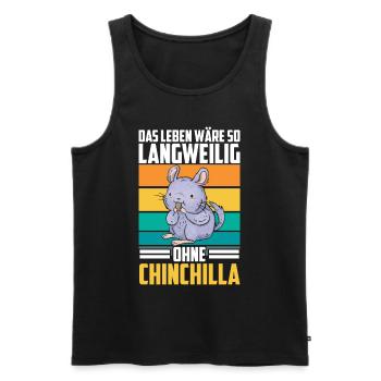 Langweilig ohne Chinchilla Nagetier Wollmaus - Männer Premium Bio Tank Top - Schwarz - Vorne - Michal (187cm)