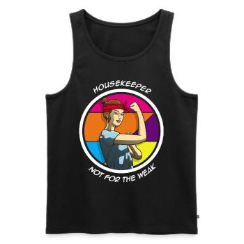 Housekeeper Not For The Weak - Men's Premium Organic Tank Top - black - Front - Michal (187cm)