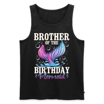 Brother Of The Birthday Girl - Männer Premium Bio Tank Top - Schwarz - Vorne - Michal (187cm)