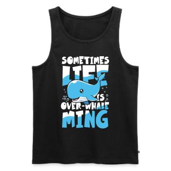 Sometimes Life Is Over-Whale Ming - Männer Premium Bio Tank Top - Schwarz - Vorne - Michal (187cm)
