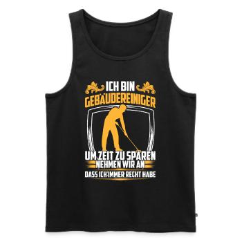 Gebäudereiniger hat immer Recht Reinigungskraft - Männer Premium Bio Tank Top - Schwarz - Vorne - Michal (187cm)