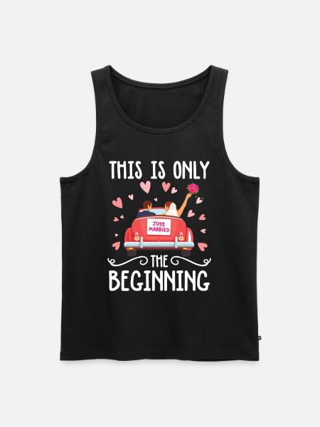 This Is Only The Beginning - Männer Premium Bio Tank Top - Schwarz