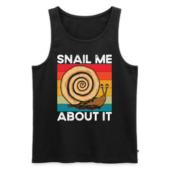 Snails lover snail me about it - Men's Premium Organic Tank Top - black - Front - Michal (187cm)
