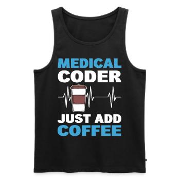 Medizinischer Codierer Einfach Kaffee hinzufügen - Männer Premium Bio Tank Top - Schwarz - Vorne - AI Model Male 178 light (178cm)