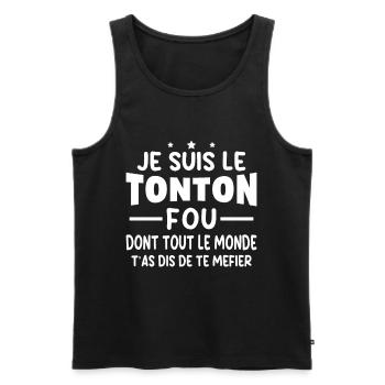 Je Suis Le Tonton Fou Humour Cadeau Meilleur Oncle - Débardeur bio Premium Homme - noir - Devant - Michal (187cm)
