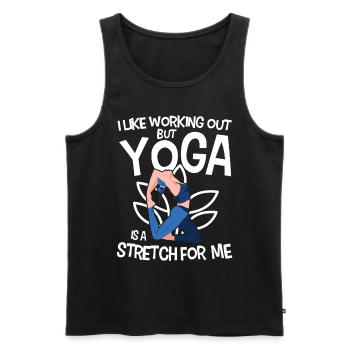 I Like Working Out But Yoga Is A Stretch For Me - Männer Premium Bio Tank Top - Schwarz - Vorne - Michal (187cm)