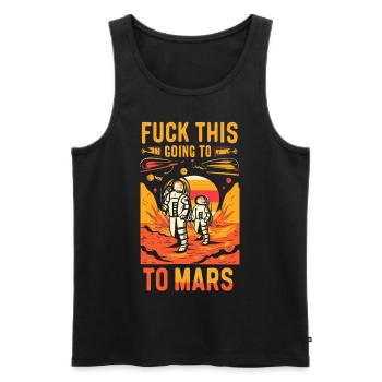 Lustiger Spruch Fuck This I’m Going To Mars - Débardeur bio Premium Homme - noir - Devant - AI Model Male 178 light (178cm)