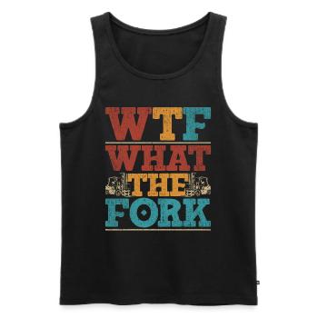 Forklift Driver Forklift Driver What The Fork - Men's Premium Organic Tank Top - black - Front - AI Model Male 178 light (178cm)