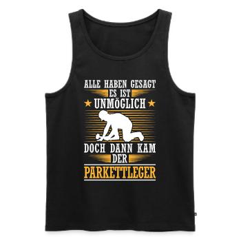 Dann kam der Parkettleger Bodenleger - Männer Premium Bio Tank Top - Schwarz - Vorne - AI Model Male 178 light (178cm)