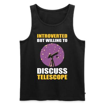 Stargazing Introverted But Willing To Discuss - Men's Premium Organic Tank Top - black - Front - Michal (187cm)