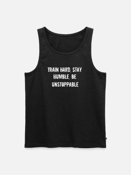Fitness - Train hard, stay humble, be unstoppable - Men's Premium Organic Tank Top - black