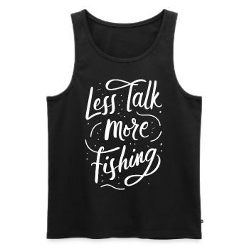 Less Talk More Fishing Angelbekleidung - Männer Premium Bio Tank Top - Schwarz - Vorne - AI Model Male 178 light (178cm)