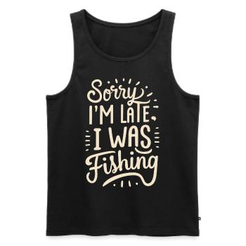 Sorry I`m late I was Fishing Angler Sprüche - Männer Premium Bio Tank Top - Schwarz - Vorne - AI Model Male 178 light (178cm)