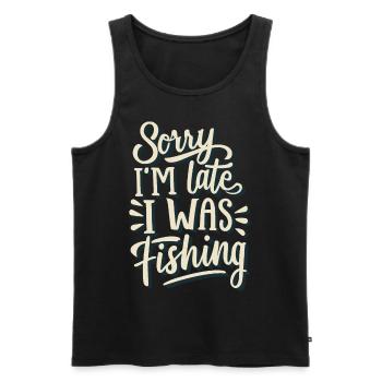 Sorry I`m late I was Fishing Angler Sprüche - Männer Premium Bio Tank Top - Schwarz - Vorne - AI Model Male 178 light (178cm)
