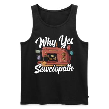 Quilten Warum Ja, ich bin ein Sewciopath Nähen - Männer Premium Bio Tank Top - Schwarz - Vorne - AI Model Male 178 light (178cm)