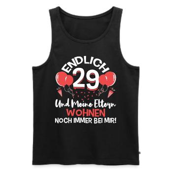Endlich 29 meine Eltern wohnen immer noch bei mir - Männer Premium Bio Tank Top - Schwarz - Vorne - Michal (187cm)