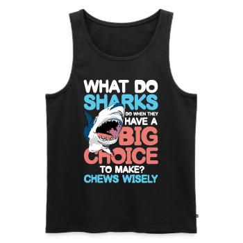 Sharks Big Choice Chews Wisely - Männer Premium Bio Tank Top - Schwarz - Vorne - AI Model Male 178 light (178cm)