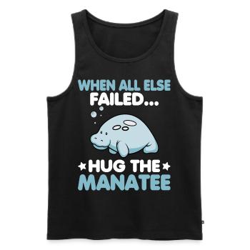When all else failed hug the Manatee Ozean Seekuh - Männer Premium Bio Tank Top - Schwarz - Vorne - AI Model Male 178 light (178cm)